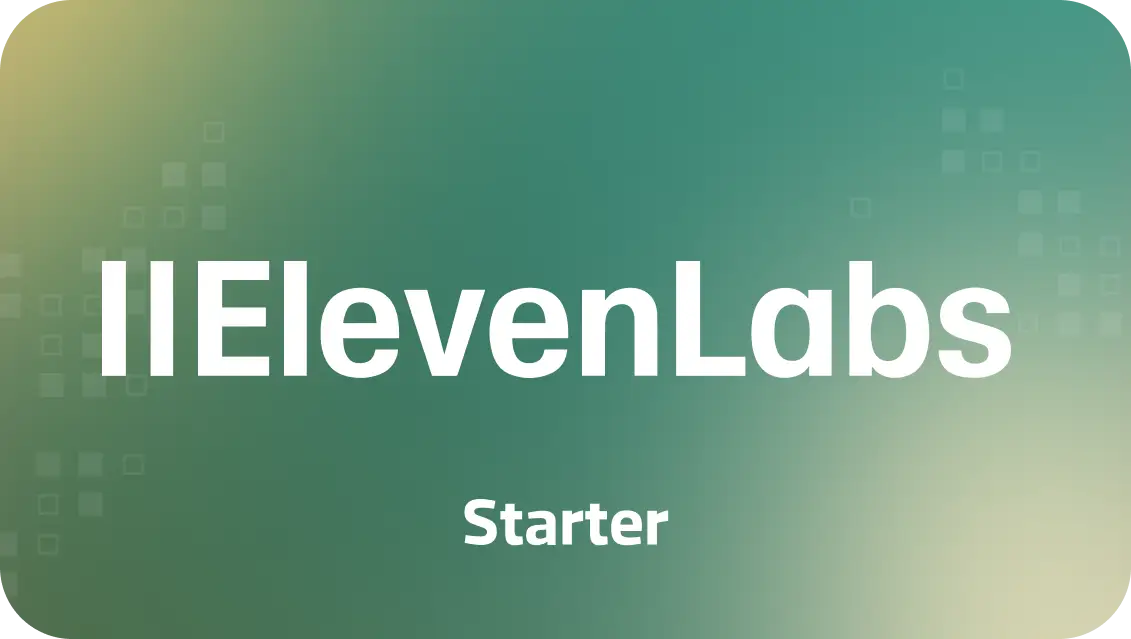 Elevenlabs Starter