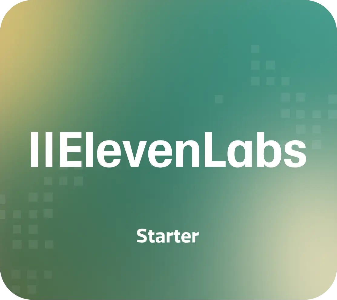 Elevenlabs Starter