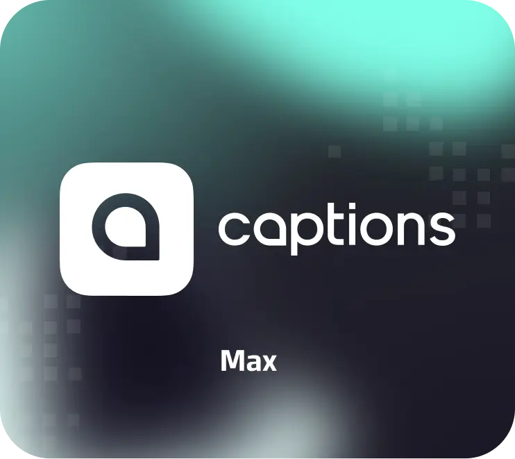 Captions Max